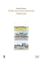 Türk Anayasa Hukuku Dersleri - 1