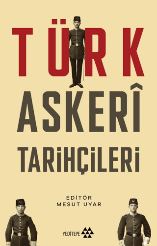 Türk Askeri Tarihçileri - 1