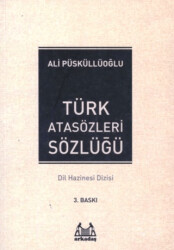 Türk Atasözleri Sözlüğü - Arkadaş Yayınları