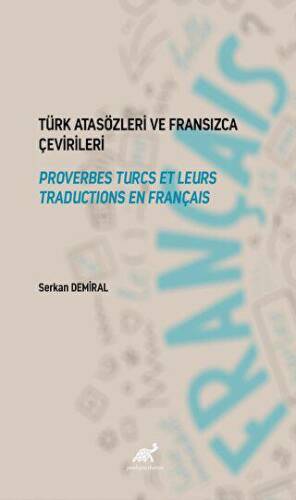 Türk Atasözleri ve Fransızca Karşılıkları - 1