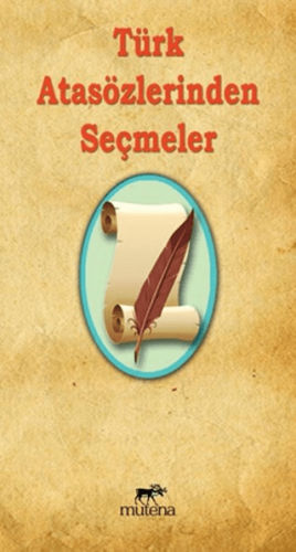 Türk Atasözlerinden Seçmeler - 1