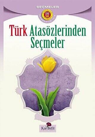Türk Atasözlerinden Seçmeler - 1