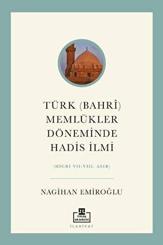 Türk Bahri Memlükler Döneminde Hadis İlmi - 1