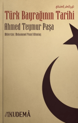 Türk Bayrağının Tarihi - Kudema Yayınları