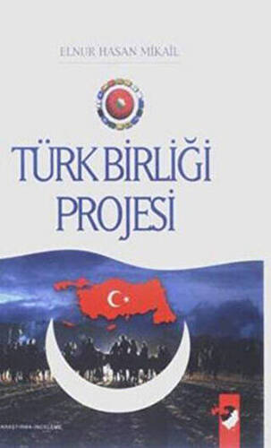 Türk Birliği Projesi - 1