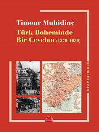 Türk Boheminde Bir Cevelan 1870-1980 - 1