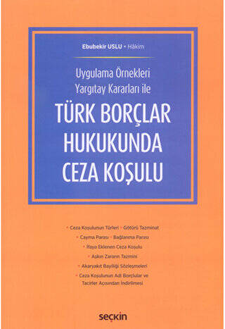 Türk Borçlar Hukukunda Ceza Koşulu - 1