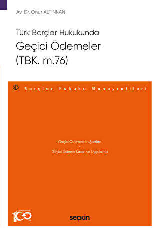 Türk Borçlar Hukukunda Geçici Ödemeler - 1