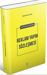 Türk Borçlar Hukukunda Reklam Yapım Sözleşmesi - 1