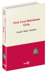Türk Ceza Hukukuna Giriş - Beta Yayınevi
