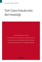 Türk Ceza Hukukunda Akıl Hastalığı - 1