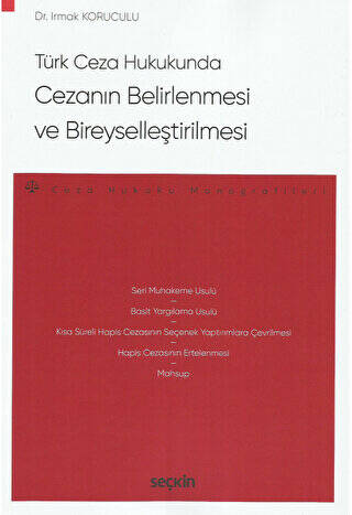 Türk Ceza Hukukunda Cezanın Belirlenmesi ve Bireyselleştirilmesi - 1