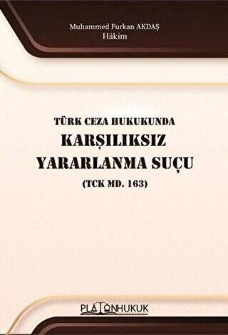 Türk Ceza Hukukunda Karşılıksız Yararlanma Suçu - 1