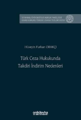 Türk Ceza Hukukunda Takdiri İndirim Nedenleri - 1