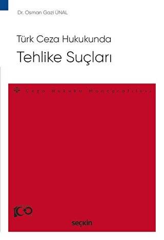 Türk Ceza Hukukunda Tehlike Suçları - 1