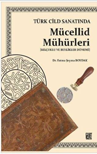 Türk Cilt Sanatında Mücellid Mühürleri - 1