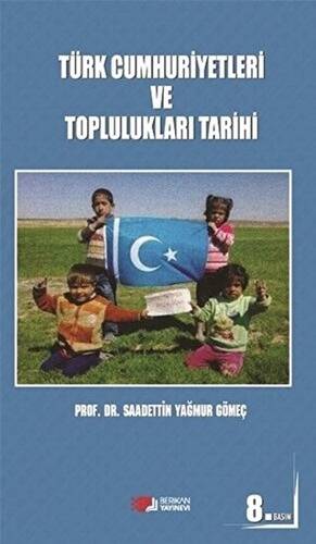 Türk Cumhuriyetleri ve Toplulukları Tarihi - 1
