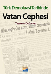 Türk Demokrasi Tarihinde Vatan Cephesi - Siyasal Kitabevi - Akademik Kitaplar