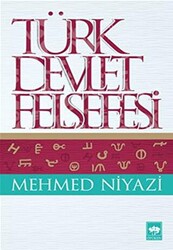 Türk Devlet Felsefesi - 1