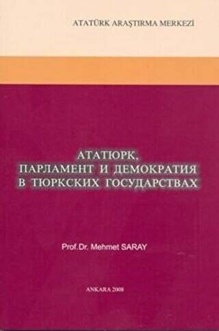 Türk Devletlerinde Meclis Parlamento Demokratik Düşünce ve Atatürk Rusça - 1