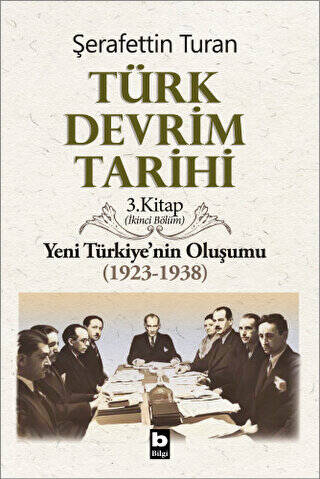 Türk Devrim Tarihi 3. Kitap İkinci Bölüm - 1