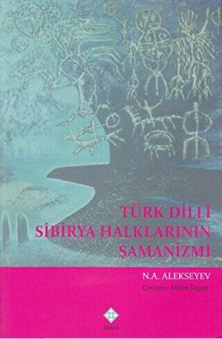 Türk Dili Sibirya Halklarının Şamanizmi - 1