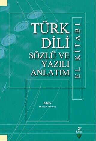 Türk Dili Sözlü ve Yazılı Anlatım El Kitabı - 1