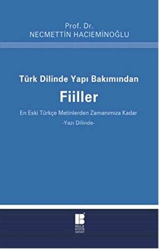 Türk Dilinde Yapı Bakımından Fiiller - 1