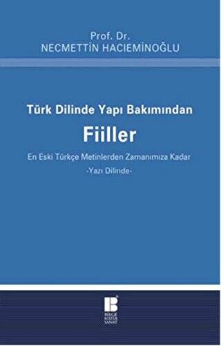 Türk Dilinde Yapı Bakımından Fiiller - 1