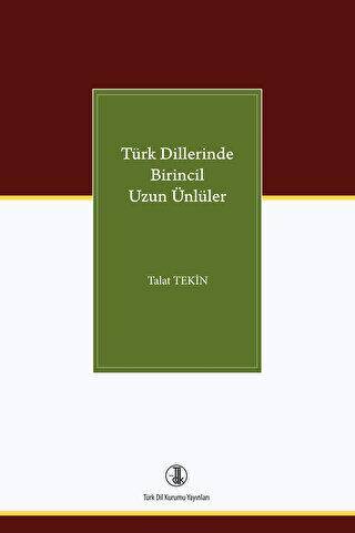 Türk Dillerinde Birincil Uzun Ünlüler - 1