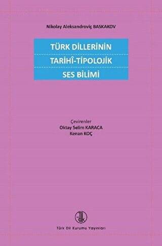 Türk Dillerinin Tarihi - Tipolojik Ses Bilimi - 1