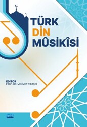 Türk Din Müsikisi - Nobel Akademik Yayıncılık