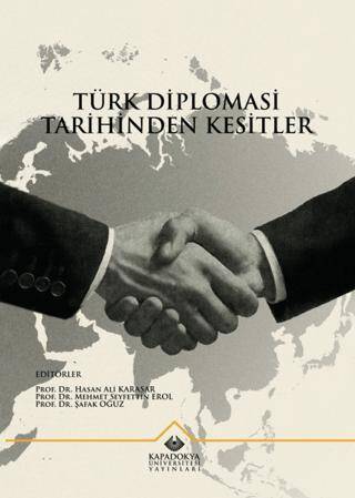 Türk Diplomasi Tarihinden Kesitler - 1