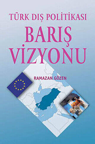 Türk Dış Politikası Barış Vizyonu - 1