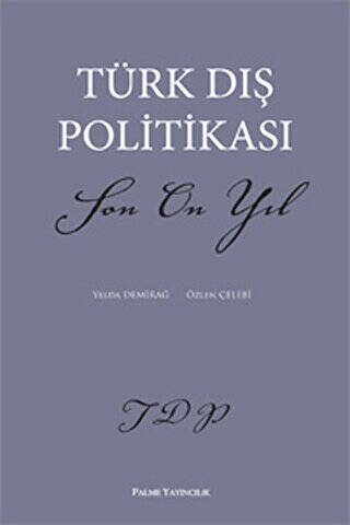 Türk Dış Politikası Son On Yıl - 1