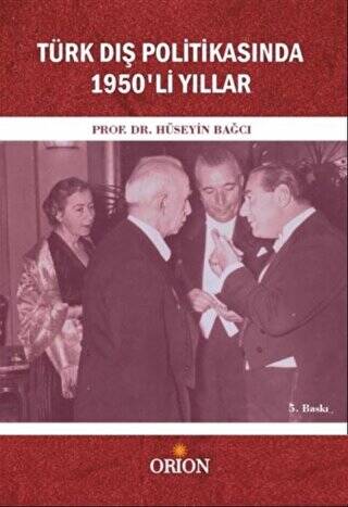 Türk Dış Politikasında 1950`li Yıllar - 1