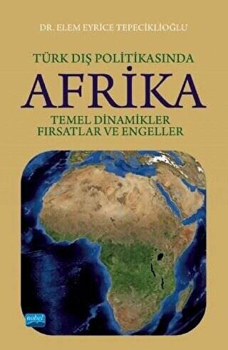 Türk Dış Politikasında Afrika - 1