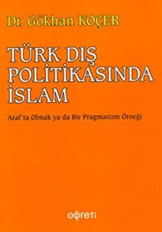 Türk Dış Politikasında İslam - 1