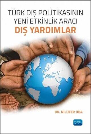 Türk Dış Politikasının Yeni Etkinlik Aracı Dış Yardımlar - 1
