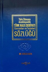 Türk Dünyası Ansiklopedik Türk Halk Edebiyatı Kavramları ve Terimleri Sözlüğü - Akçağ Yayınları