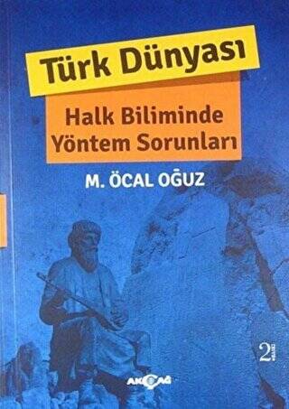 Türk Dünyası Halk Biliminde Yöntem Sorunları - 1