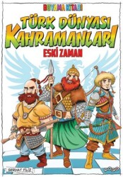 Türk Dünyası Kahramanları Boyama Kitabı - 1