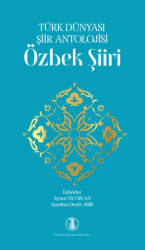 Türk Dünyası Şiir Antolojisi Özbek Şiiri - Türk Dil Kurumu Yayınları