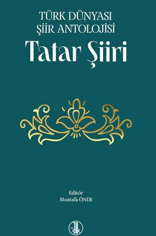 Türk Dünyası Şiir Antolojisi Tatar Şiiri - 1