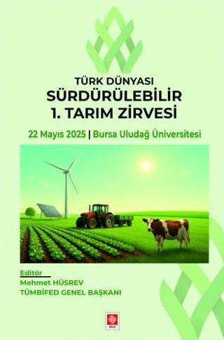 Türk Dünyası Sürdürülebilir 1. Tarım Zirvesi - 1