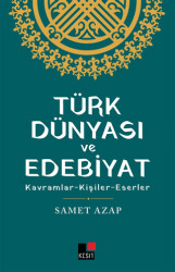 Türk Dünyası ve Edebiyat - 1