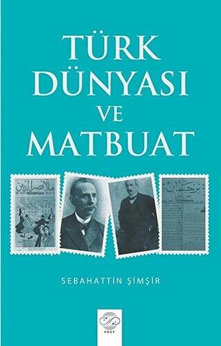 Türk Dünyası ve Matbuat - 1