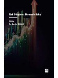 Türk Dünyasına Ekonomik Bakış - 1