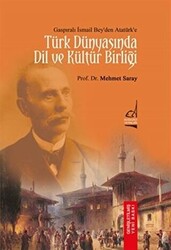 Türk Dünyası`nda Dil ve Kültür Birliği - 1