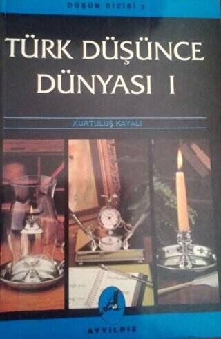Türk Düşünce Dünyası 1 - 1